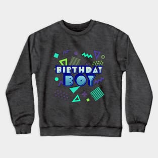 Birthday Boy Graphic Tee Crewneck Sweatshirt